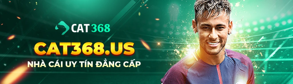 cat368 nhà cái hàng đầu châu á